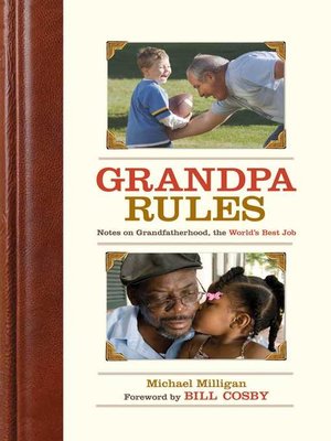 cover image of Grandpa Rules: Notes on the World's Greatest Job